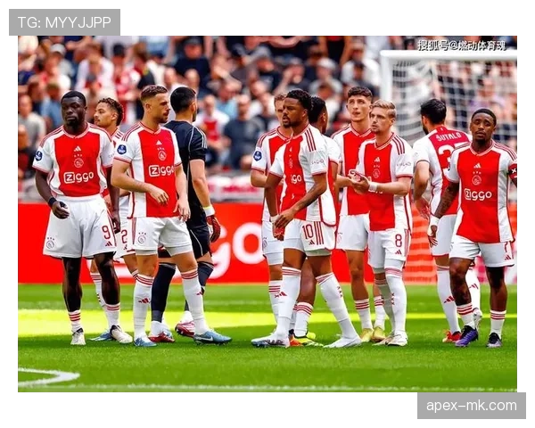 阿贾克斯欧战表现持续低迷，对球队赛季竞争力形成制约